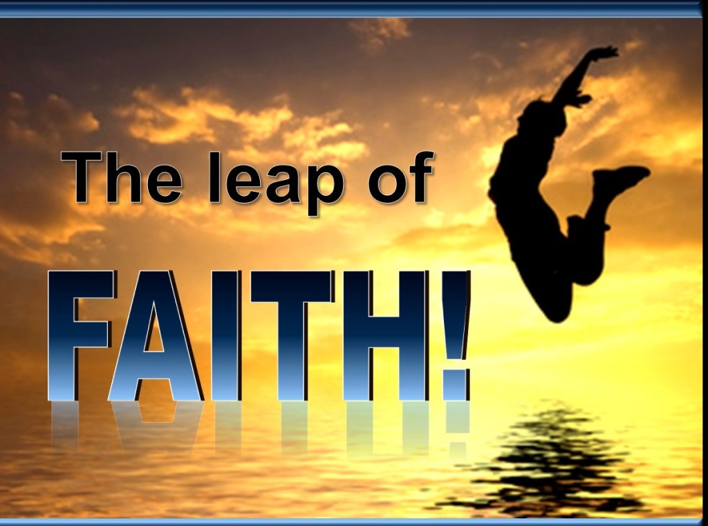 take a leap of faith