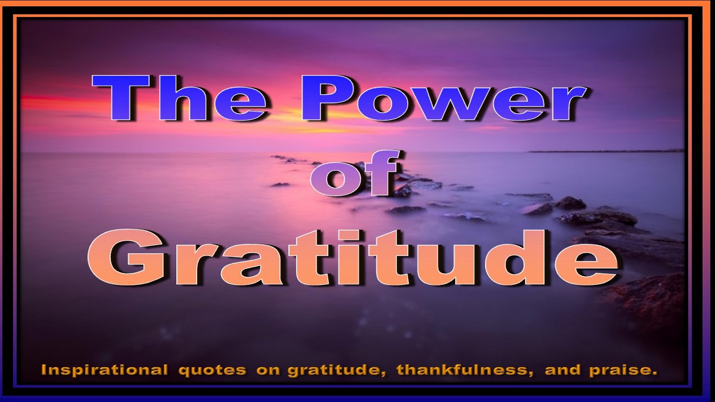 The Power of Gratitude - A Presentation about Gratefulness ...