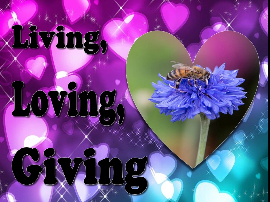 Living Loving Giving