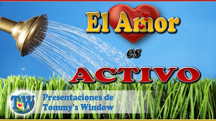 El Amor Es Activo