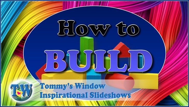 How to Build