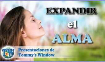 Expandir el Alma