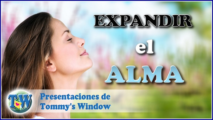 Expandir el Alma