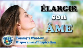 Élargir son âme