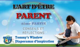 L'art d'être parent - 2ème partie