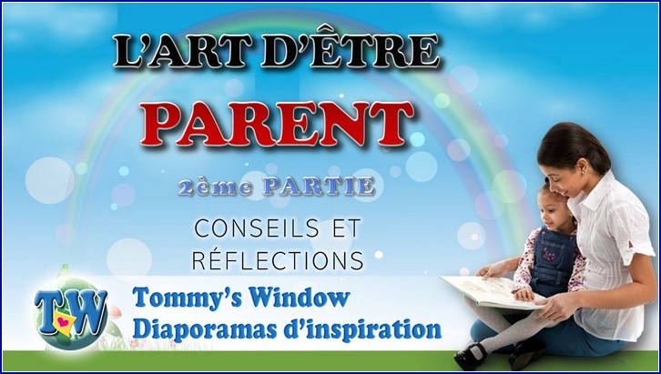 L'art d'être parent - 2ème partie