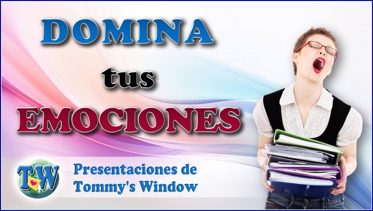 Domina tus emociones