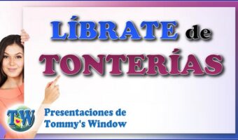 Librate de tonterias