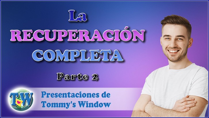 La recuperación completa parte 2