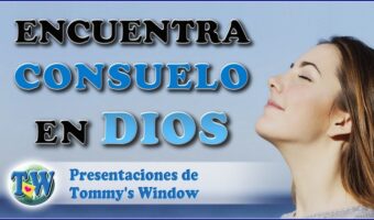 Encuentra consuelo en Dios