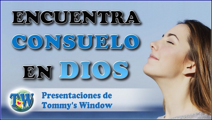 Encuentra consuelo en Dios