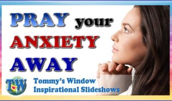 Pray Your Anxiety Away