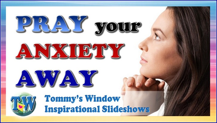 Pray Your Anxiety Away