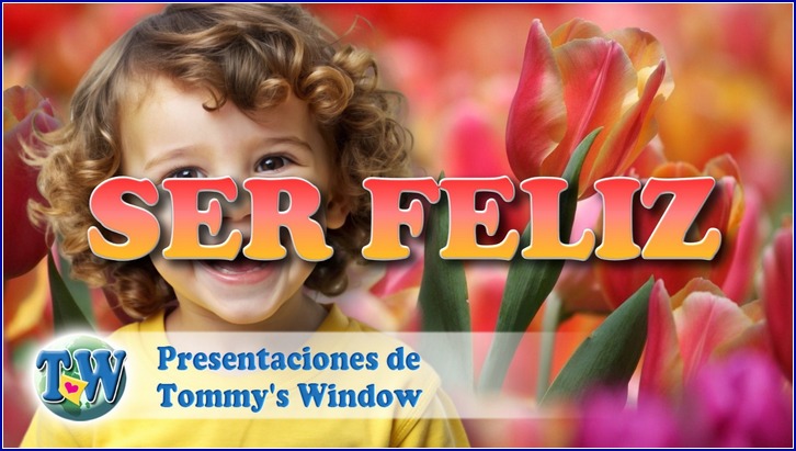 Ser feliz