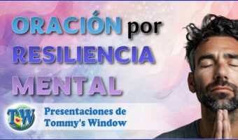Oración por Resiliencia mental