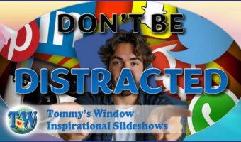 Don't Be Distracted