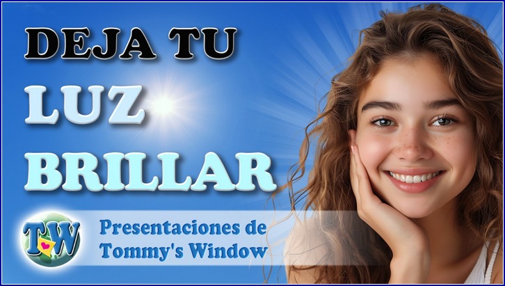 Deja tu luz brillar
