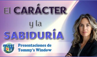 El carácter y la sabiduría