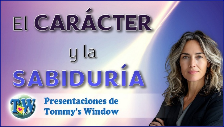 El carácter y la sabiduría