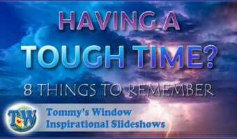 Having a Tough Time?