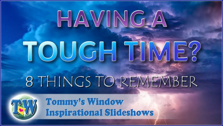 Having a Tough Time?