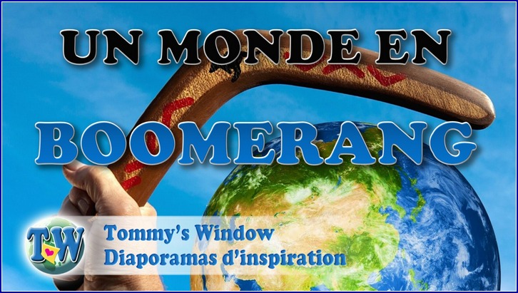 Un monde en boomerang