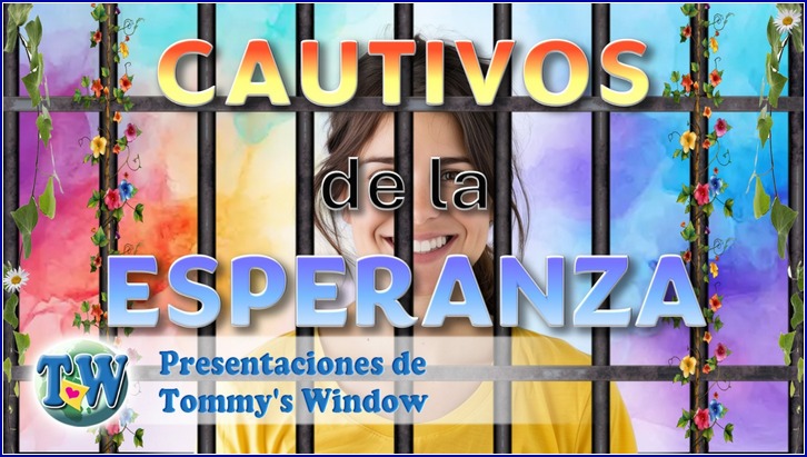 Cautivos de la esperanza