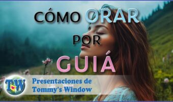 Cómo orar por guía