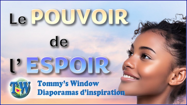 Le pouvoir de l'espoir