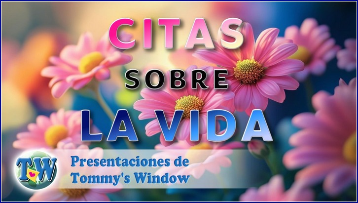 Citas sobre la vida