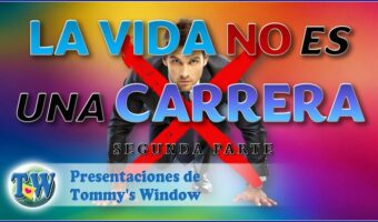 La vida no es una Carrera parte 2