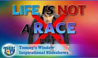 Life is not a Race part 2