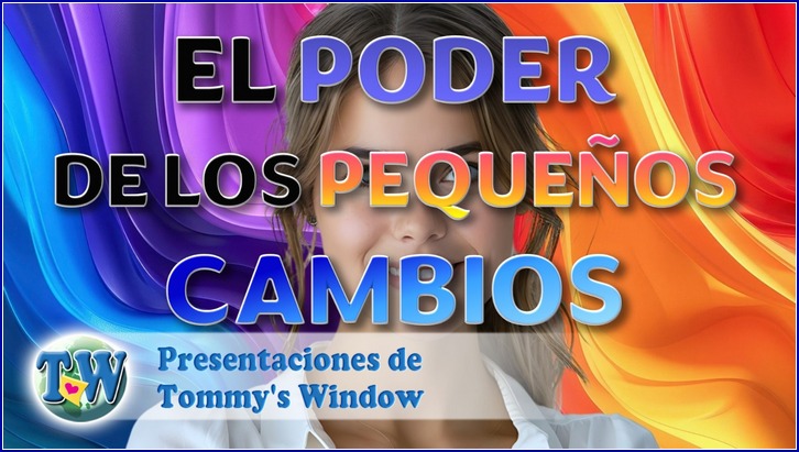 El poder de los pequeños cambios