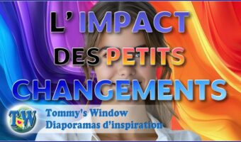 L'impact des petits changements