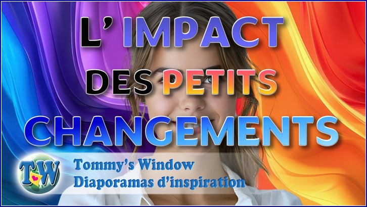 L'impact des petits changements
