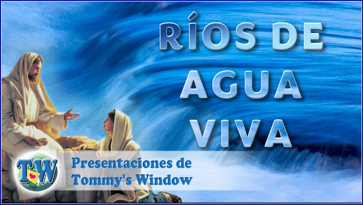 Ríos de agua viva